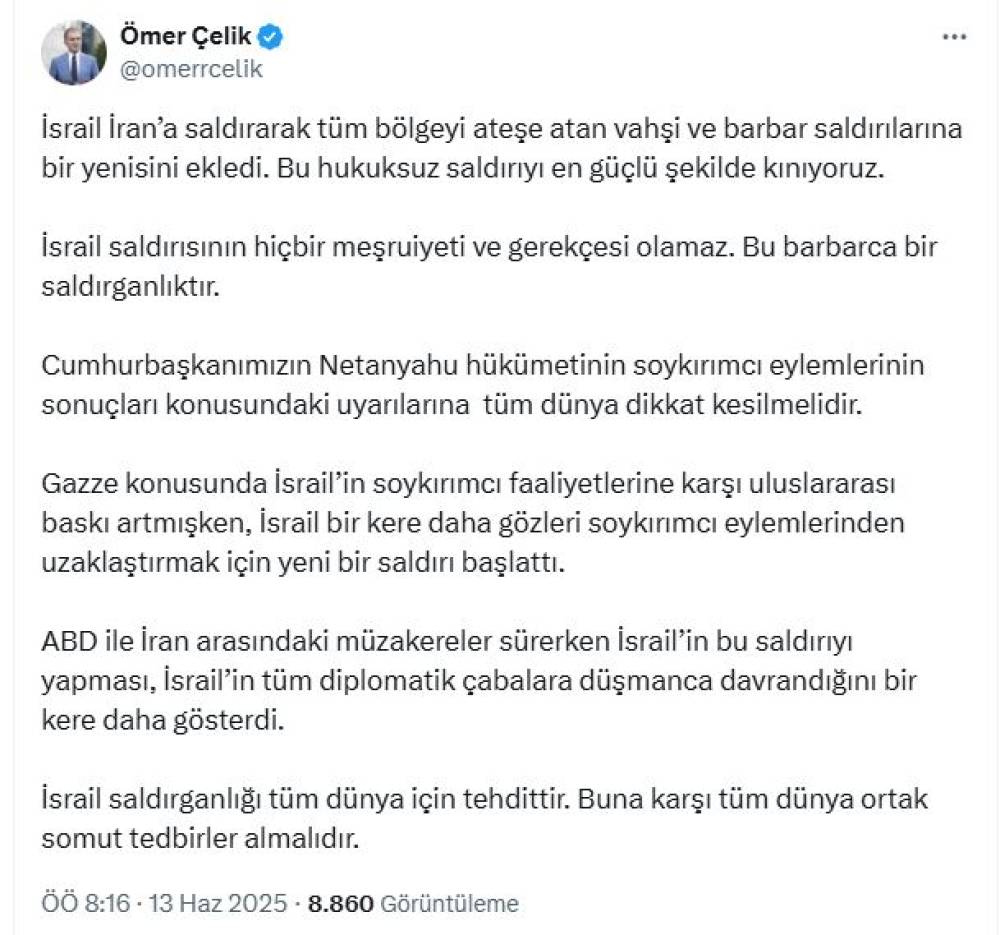 AK Parti'li Çelik: İsrail'in saldırısını en güçlü şekilde kınıyoruz