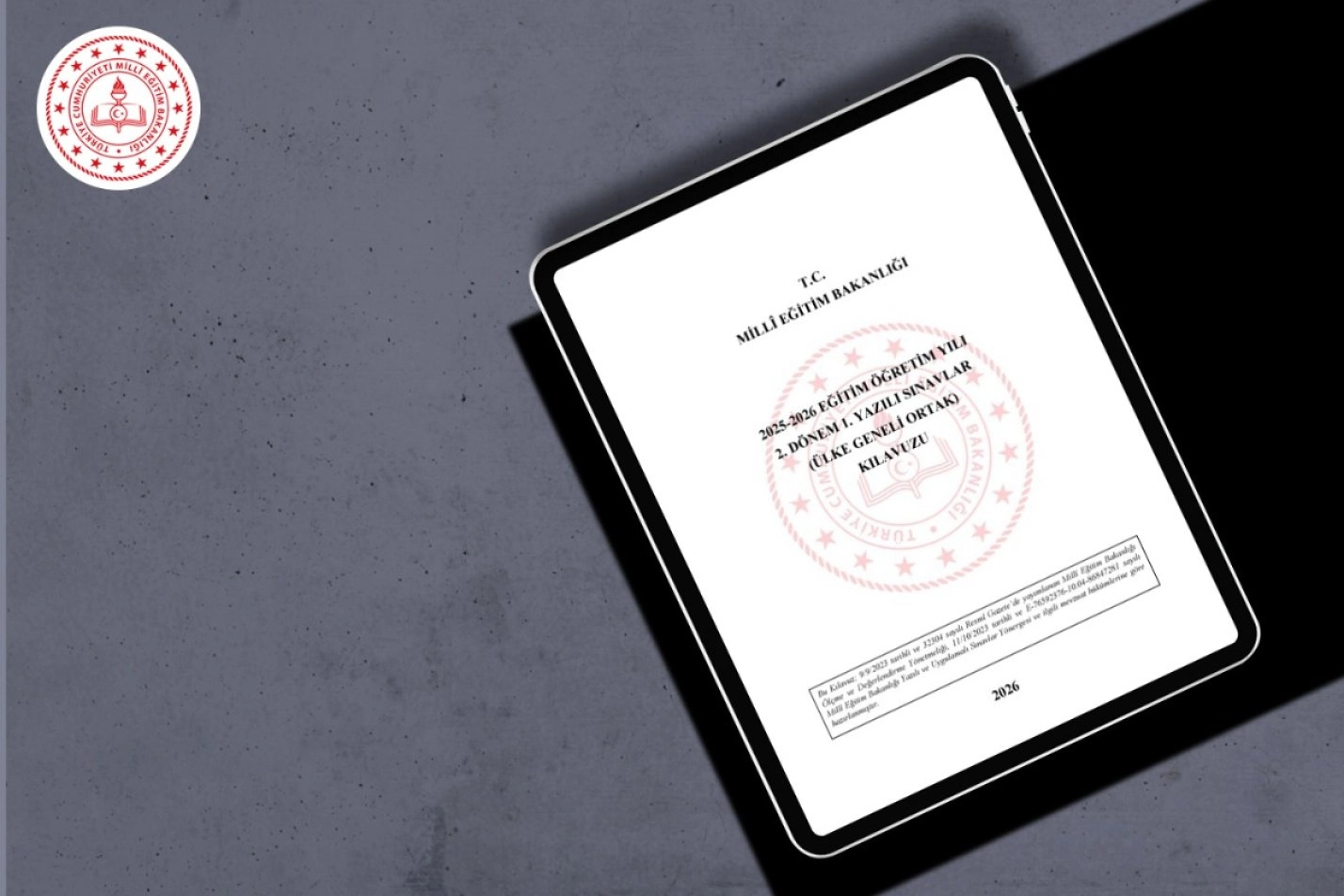 Eğitimde ikinci d&ouml;nem ortak yazılı sınav takvimi netleşti