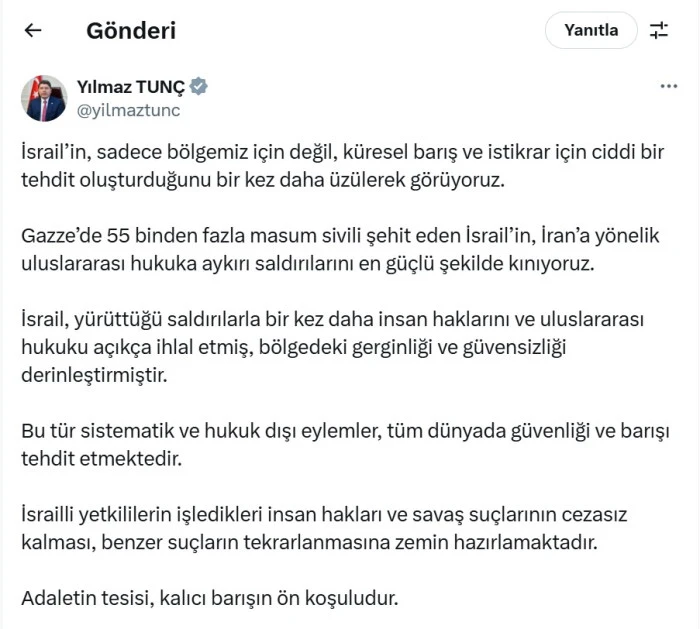 Bakan Tunç: İsrail'in saldırgan politikalarına karşı somut ve caydırıcı adımlar atılmalı