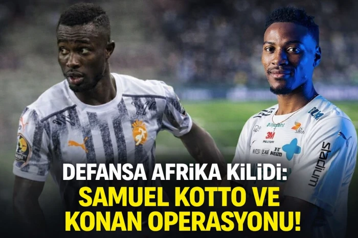 DEFANSA AFRİKA KİLİDİ: SAMUEL KOTTO VE KONAN OPERASYONU!