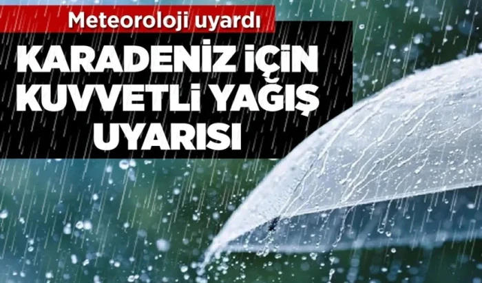 Doğu Karadeniz’de Kuvvetli Yağış Uyarısı!