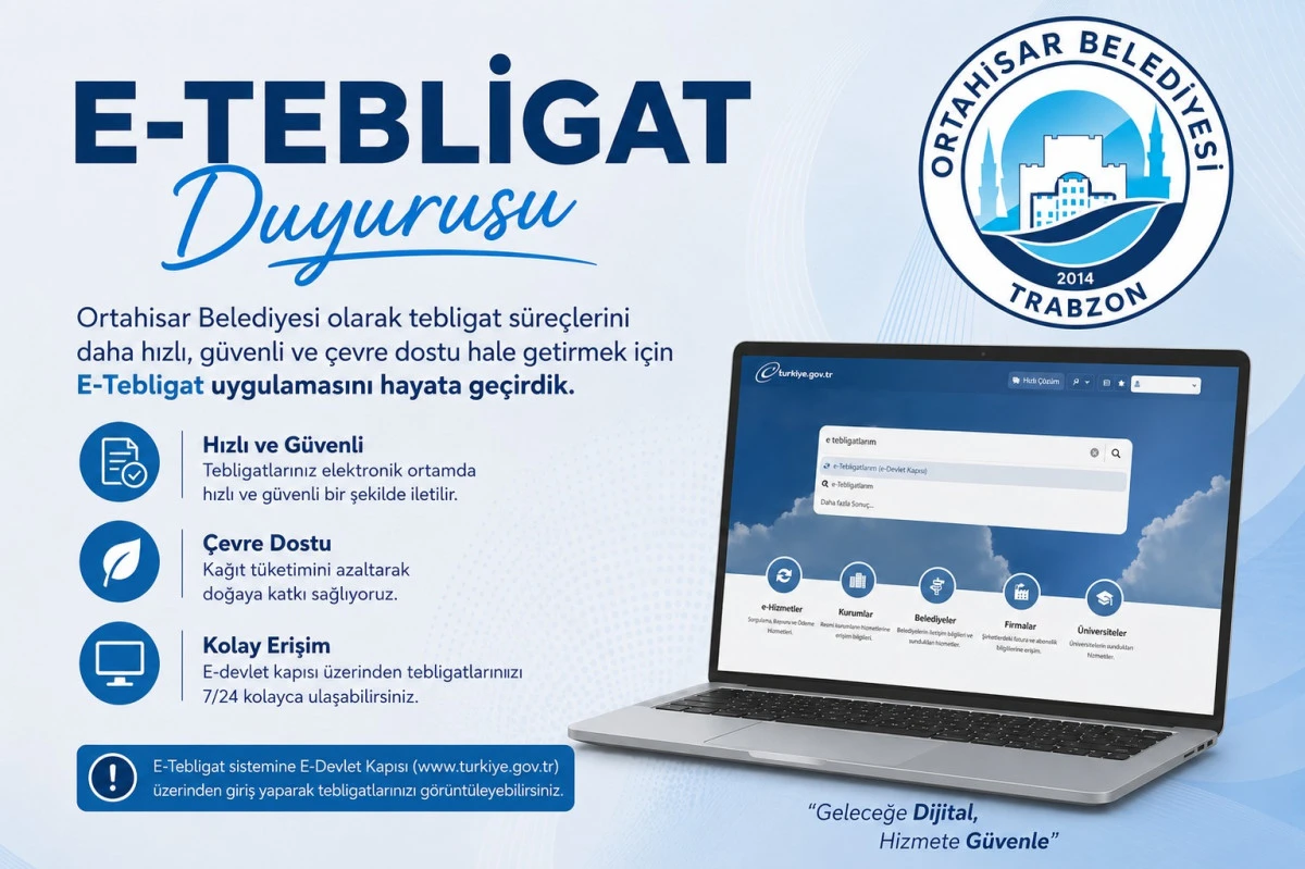 Ortahisar'da Dijital Devrim: Online Emlak Beyanı ve E-Tebligat D&ouml;nemi Başladı!
