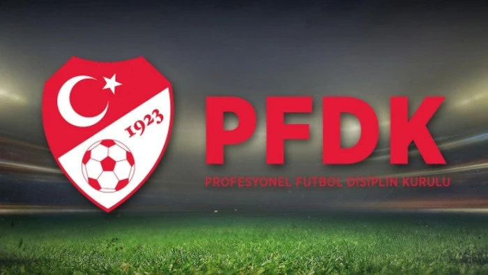 Süper Lig'den 10 kulüp PFDK'ya sevk edildi