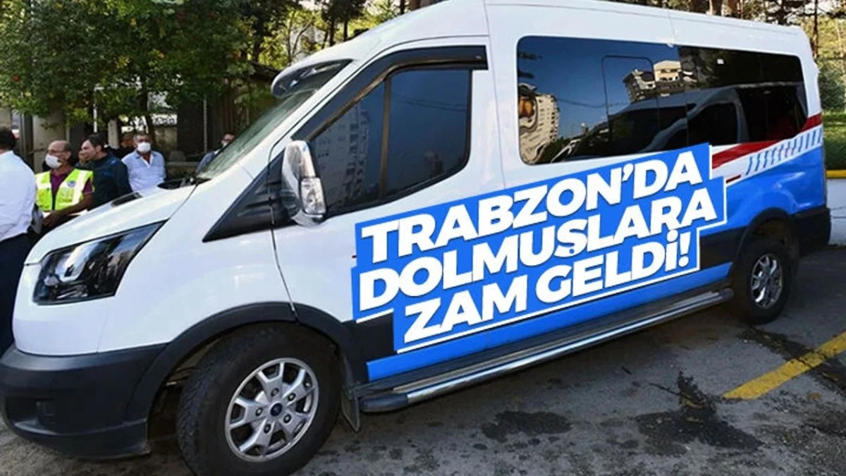 Trabzon Ortahisar Dolmuş Fiyatları 2026: Zamlı Tam Liste Yayında!