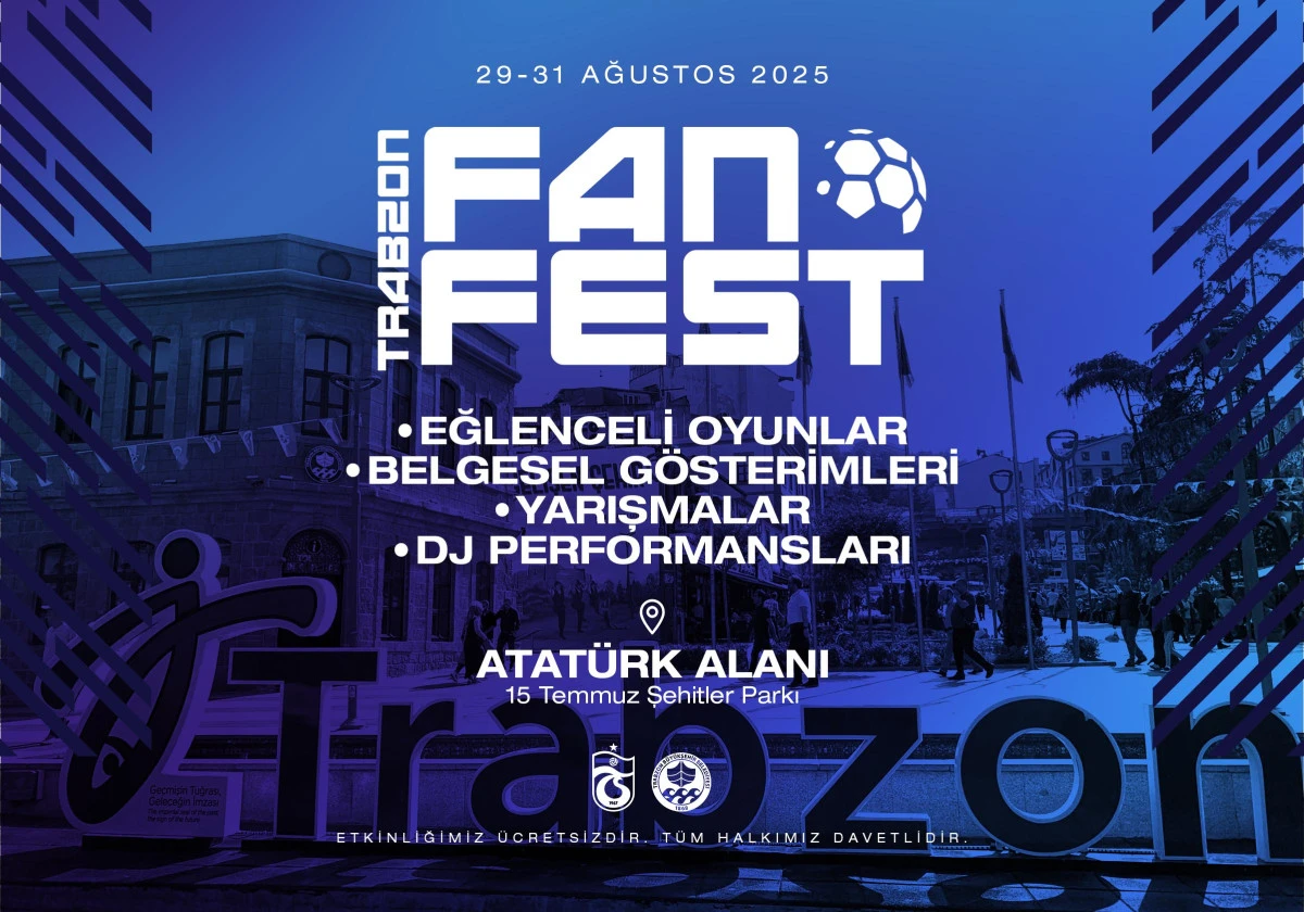 Trabzon’da Futbol Coşkusu: Fan Fest Başlıyor!