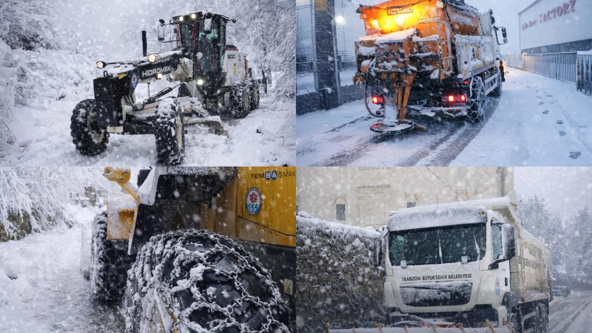 Trabzon&rsquo;da Kar Engel Tanımıyor: Ekipler Sahada