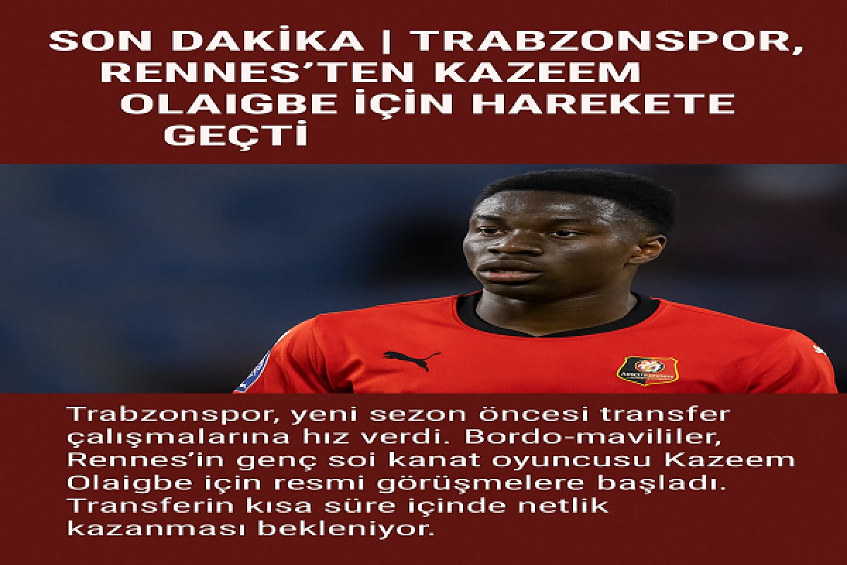 Trabzonspor, sol kanat oyuncusu Kazeem Olaigbe için resmi görüşmelere başladı