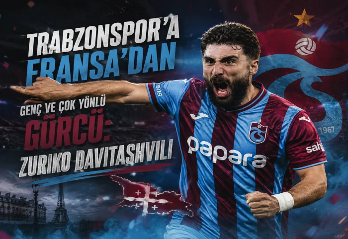 Trabzonspor'a Fransa'dan Gen&ccedil; ve &Ccedil;ok Y&ouml;nl&uuml; G&uuml;rc&uuml;: Zuriko Davitashvili