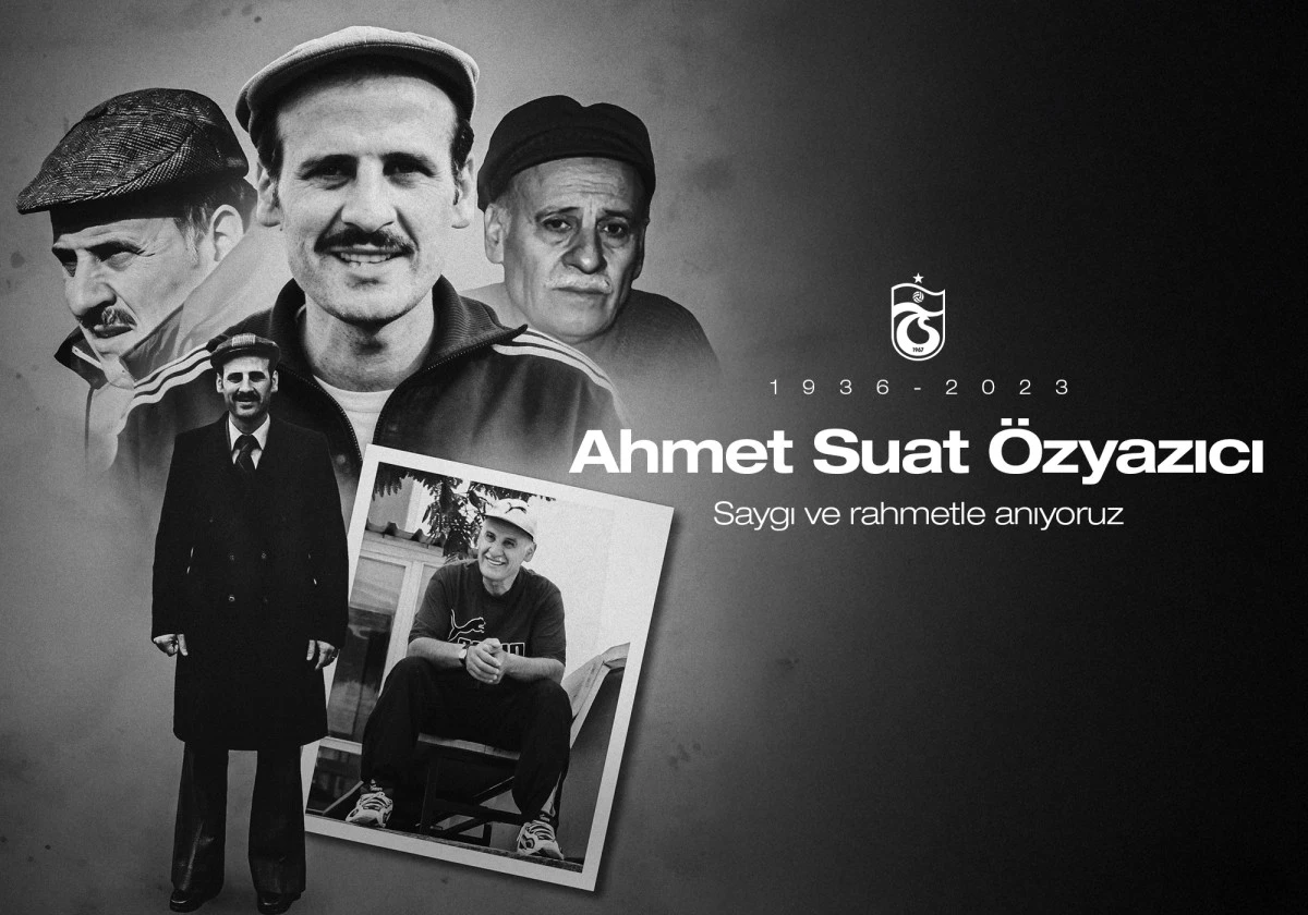 Trabzonspor&rsquo;un Efsane Mimarı: Ahmet Suat &Ouml;ZYAZICI&rsquo;yı Saygıyla Anıyoruz