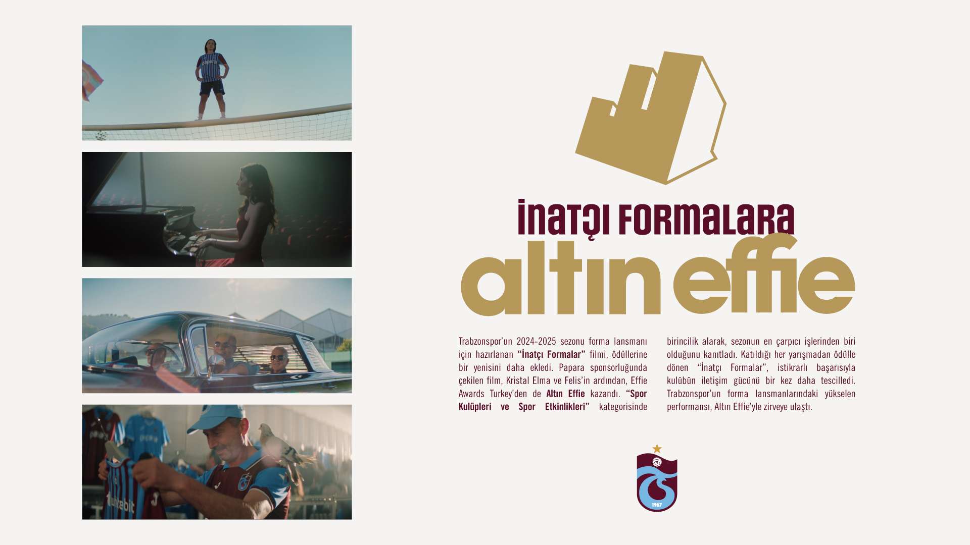 Trabzonspor'un 'İnatçı Formalar' Filmine Altın Effie ödülü!