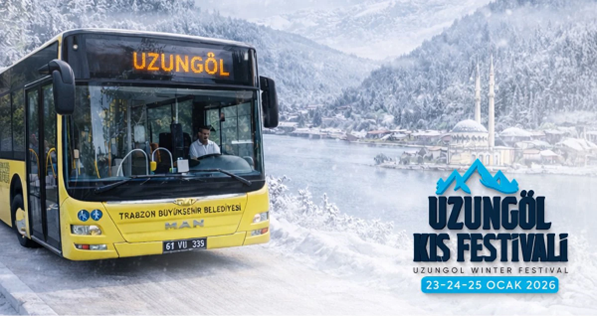 Uzung&ouml;l Kış Festivali&rsquo;ne Ulaşım BEDAVA! B&uuml;y&uuml;kşehir&rsquo;den &Uuml;cretsiz Sefer M&uuml;jdesi
