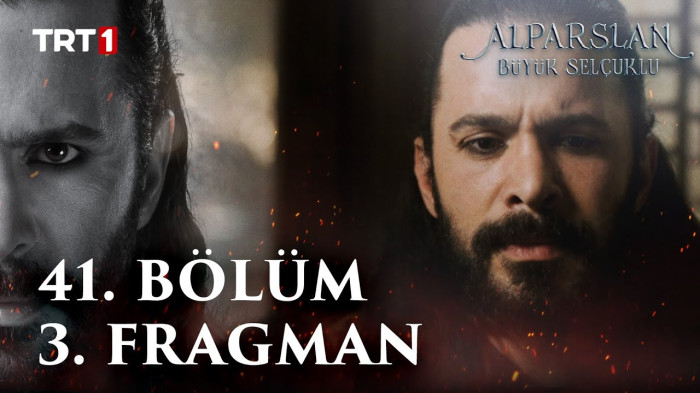 Alparslan Büyük Selçuklu 41. Bölüm 3. Fragman